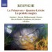 Respighi: La Primavera - Quattro Liriche - La Pentola Magica - CD
