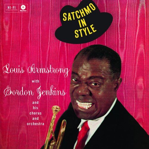 Louis Armstrong - Satchmo In Style + 2 Bonus Tracks
