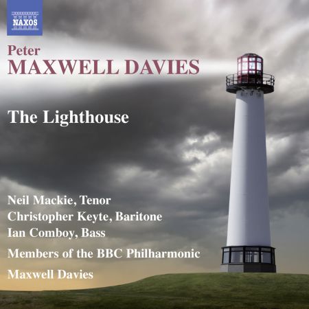 members BBC Philharmonic Orchestra, Ian Comboy, Christopher Keyte, Neil Mackie, Sir Peter Maxwell Davies: Maxwell Davies: The Lighthouse - CD