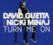 Turn Me On Ft. Nicki Minaj - CD