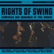 Rights Of Swing - Plak