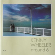 Kenny Wheeler: Around 6 - CD