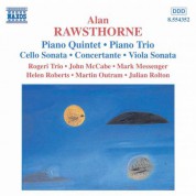 Rawsthorne: Piano Quintet / Piano Trio / Viola Sonata - CD