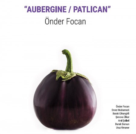 Önder Focan: Aubergine Patlıcan - Plak