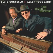 Elvis Costello, Allen Toussaint: The River In Reverse - CD