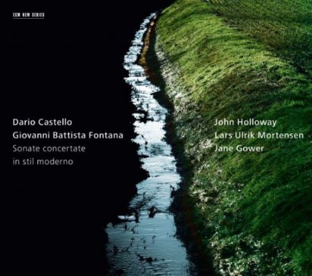 John Holloway: Castello, Fontana: Sonate Concertate In Stil Moderno - CD