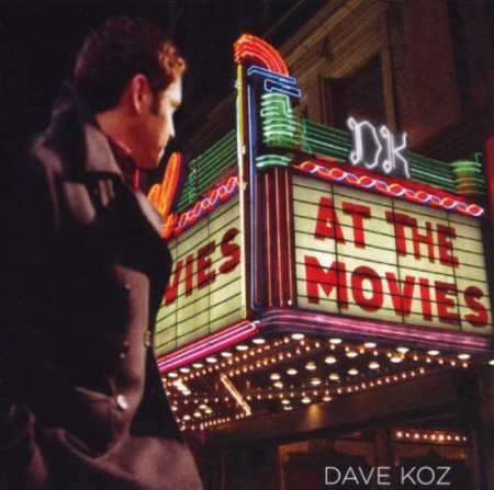 Dave Koz: At The Movies - Double Feature - CD