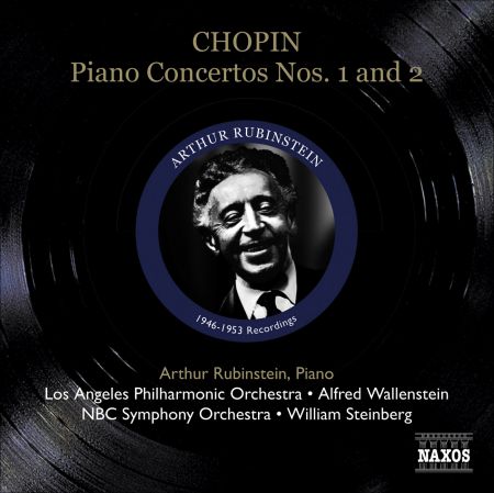 Artur Rubinstein: Chopin, F.: Piano Concertos Nos. 1 and 2 (Rubinstein) (1946, 1953) - CD