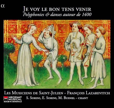 Simone Sorini, Enea Sorini, Marc Busnel, Les Musiciens De Saint-Julien, Francois Lazarevitch: Polyphonies And Dances Around 1400 - CD
