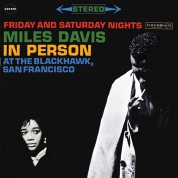 Miles Davis: In Person At The Blackhawk, San Francisco Friday And Saturday Nights - Plak