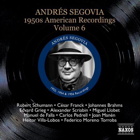 Andrés Segovia: Segovia, Andres: 1950S American Recordings, Vol. 6 - CD
