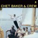 Chet Baker: And Crew - Plak