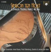 Piano Ensemble, Irene Russo, Fred Oldenburg, Sandra van Veen, Jeroen van Veen: Ten Holt: Complete Multiple Piano Works - CD