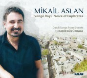 Mikail Aslan: Venge Royi - CD