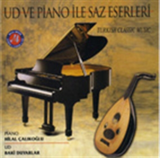 Hilal Çalıkoğlu, Baki Duyarlar: Ud ve Piano Ile Saz Eserler - CD