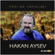 Hakan Aysev: Peki Ne Yapalım ? - CD