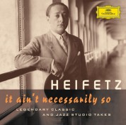 Jascha Heifetz - It Ain't Necessarily So - CD