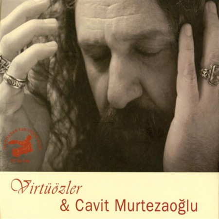 Cavit Murtezaoğlu: Virtuozler & Cavit Murtezaoğlu - CD