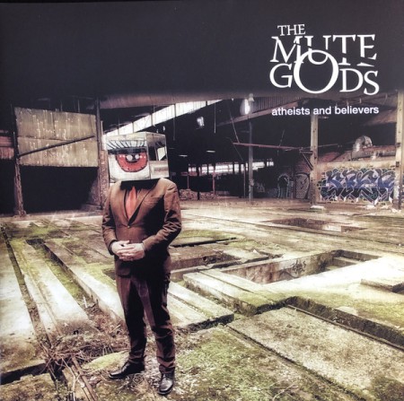 The Mute Gods: Atheists And Believers - Plak