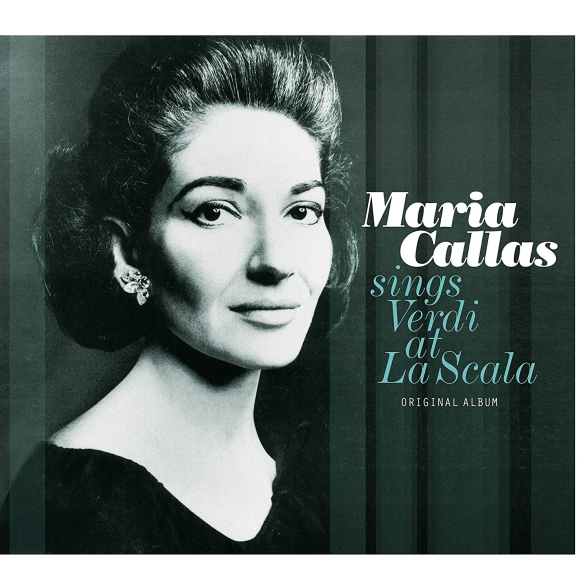 Maria Callas - Sings Verdi at la Scala