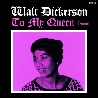 Walt Dickerson: To My Queen - Plak