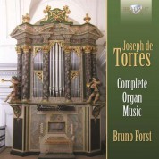 Bruno Forst: De Torres: Complete Organ Music - CD
