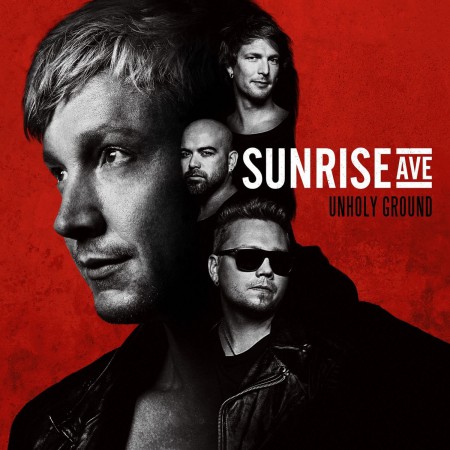 Sunrise Avenue: Unholy Ground - CD