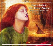 Philharmonischer Chor Dresden, Dresdner Philharmonie, Ralf Weikert: D'Albert: Die Toten Augen - CD