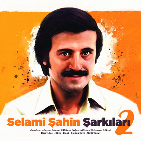 Selami Şahin, Çeşitli Sanatçılar: Selami Şahin Şarkıları 2 - Plak