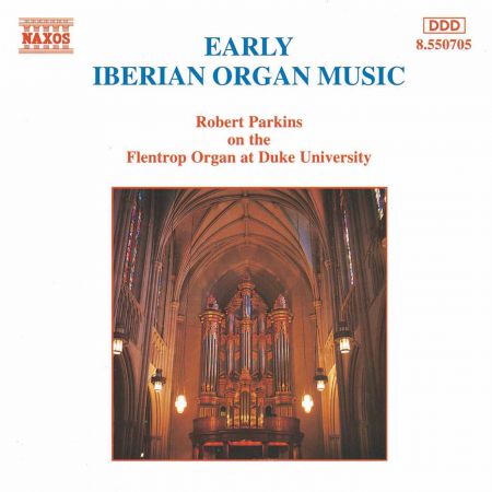 Robert Parkins: Early Iberian Organ Music - CD