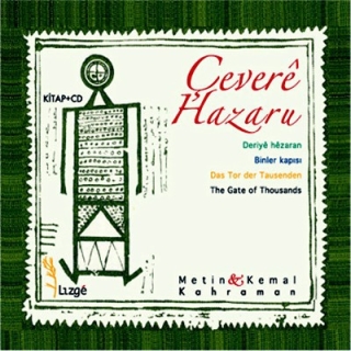 Metin & Kemal Kahraman: Çeverê Hazaru - CD