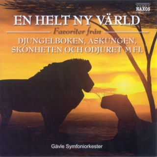 Gävle Symphony Orchestra: Helt Ny Varld (En) (A Whole New World) - Disney Favourites - CD