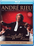 André Rieu: And The Waltz Goes On - BluRay