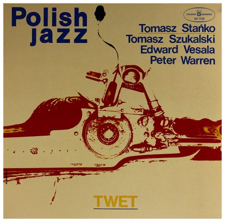 Tomasz Stanko: Twet (Polish Jazz) - Plak