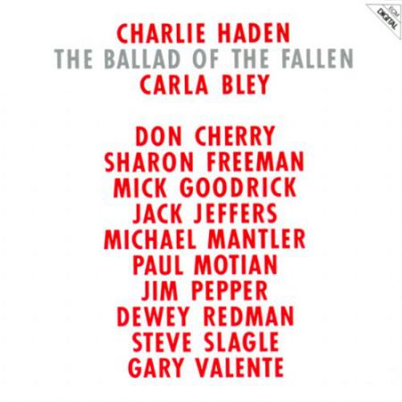 Charlie Haden, Carla Bley: Ballad Of The Fallen - CD