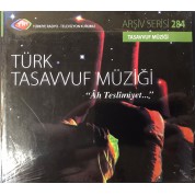 Çeşitli Sanatçılar: TRT Tasavvuf Müziği Serisi/284 - Türk Tasavvuf Müziğinden Seçmeler-8 ''Ah Teslimiyet'' - CD