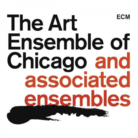 Art Ensemble of Chicago, Çeşitli Sanatçılar: The Art Ensemble Of Chicago & Associated Ensembles - CD