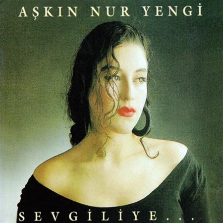 Aşkın Nur Yengi: Sevgiliye - CD
