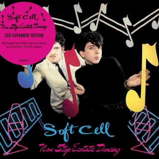 Soft Cell: Non-Stop Ecstatic Dancing - CD