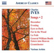 Çeşitli Sanatçılar: Ives, C.: Songs, Vol. 2 - CD