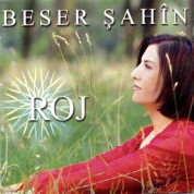 Beser Şahin: ROJ - CD