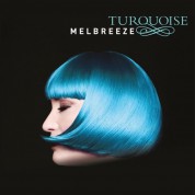Melbreeze: Turquoise - CD