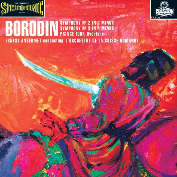 Orchestre de la Suisse Romande, Ernest Ansermet - Borodin: Symphonies Nos. 2 & 3