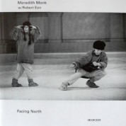 Meredith Monk, Robert Een: Facing North - CD
