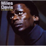 Miles Davis: In a Silent Way - CD