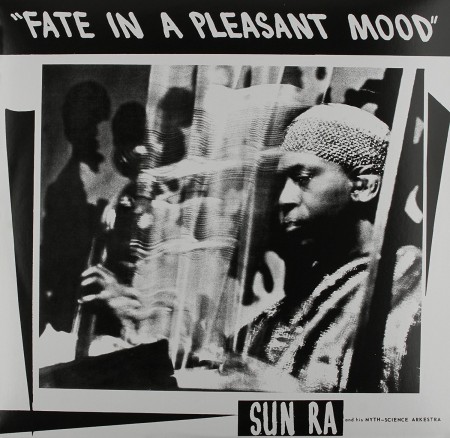 Sun Ra: Fate In A Pleasant Mood + Bad And Beautiful - CD