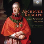 Luigi Magistrelli, Claudia Bracco: Archduke Rudolph: Music for Clarinet and Piano - CD