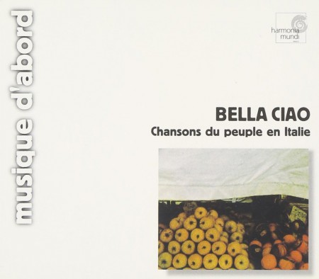 Gaspare De Lama, Çeşitli Sanatçılar: Bella Ciao - Popular Italian Songs - CD
