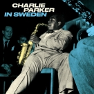 Charlie Parker: In Sweden (Limited Edition - Blue Virgin-Vinyl) - Plak Foto #1