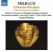 Milhaud: L'Orestie d'Eschyle - CD